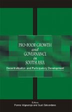 Pro-Poor Growth and Governance in South Asia