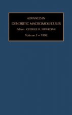 Advances in Dendritic Macromolecules