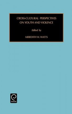 Cross-Cultural Perspectives on Youth and Violence