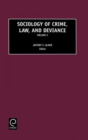 Sociology of Crime, Law and Deviance
