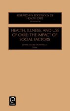 Health, Illness and Use of Care