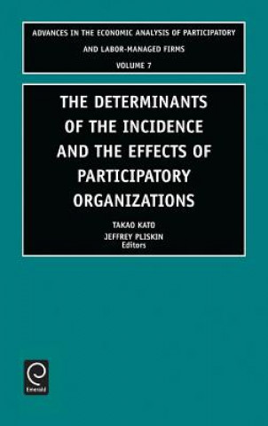 Determinants of the Incidence and the Effects of Participatory Organizations