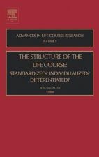 Structure of the Life Course: Standardized? Individualized? Differentiated?