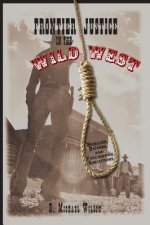Frontier Justice in the Wild West