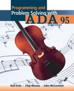 Programming and Problem Solving with Ada 95