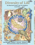 Diversity of Life: The Illustrated Guide to Five Kingdoms