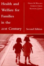 Health and Welfare for Families in the 21st Century