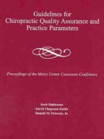Guidelines For Chiropractic Quality Assurance And Practice Parameters
