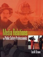Media Relations For Public Safety Professionals