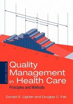 Quality Management In Health Care : Principles And Methods