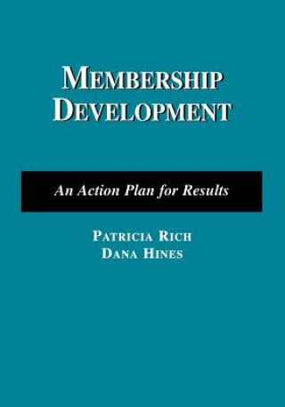 Membership Development: An Action Plan For Results