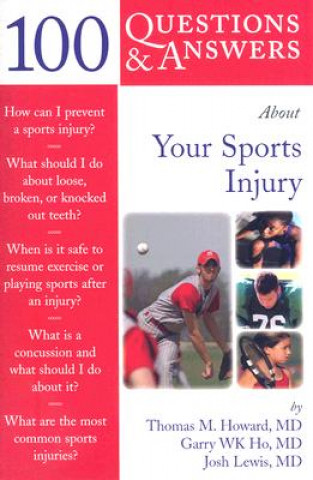 100 Questions  &  Answers About Your Sports Injury