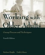 Working With Older Adults: Group Process And Technique
