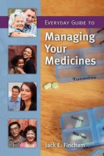 Everyday Guide To Managing Your Medicines