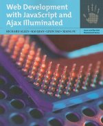 Web Development with JavaScript and AJAX Illuminated