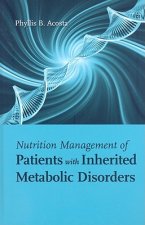 Nutrition Management Of Patients With Inherited Metabolic Disorders