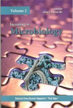 Encounters In Microbiology, Volume 2
