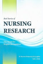 Real Stories Of Nursing Research: The Quest For Magnet Recognition