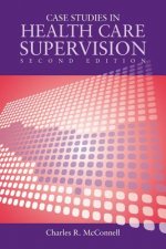 Case Studies In Health Care Supervision