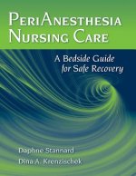 Perianesthesia Nursing Care