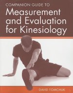 Companion Guide To Measurement And Evaluation For Kinesiology