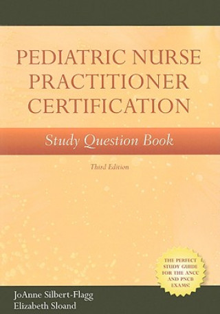 Pediatric Nurse Practitioner Certification Study Question Book