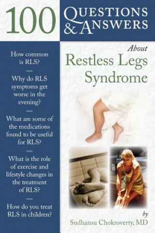 100 Questions  &  Answers About Restless Legs Syndrome