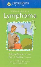 Johns Hopkins Patients' Guide To Lymphoma