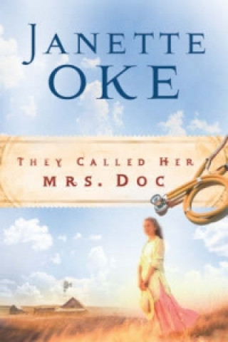 They Called Her Mrs. Doc.