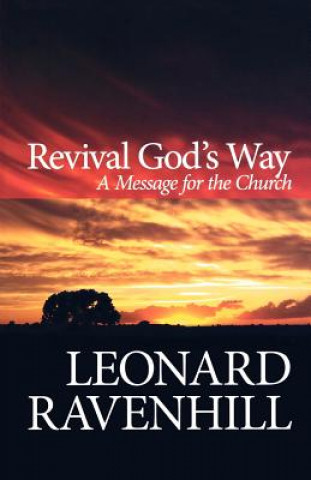 Revival God`s Way - A Message for the Church
