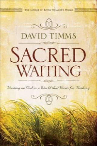 Sacred Waiting