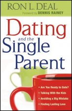 Dating and the Single Parent -   Are You Ready to Date?   Talking With the Kids   Avoiding a Big Mistake   Finding Lasting Love