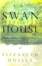 Swan House - A Novel