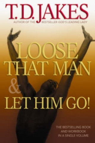 Loose That Man and Let Him Go! with Workbook