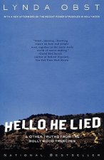 Hello, He Lied: and Other Truths from the Hollywood Trenches