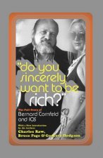 Do You Sincerely Want to Be Rich?