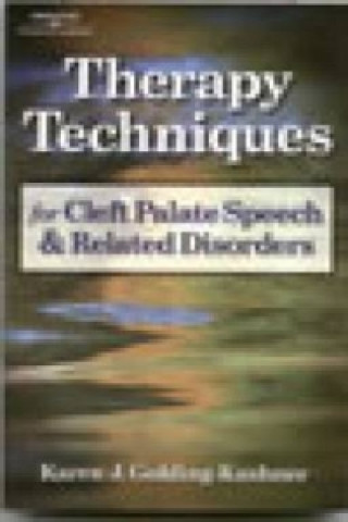 Therapy Techniques for Cleft Palate Speech and Related Disorders