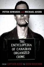 Encyclopedia of Canadian Organized Crime