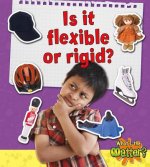 Is it flexible or rigid?
