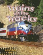 Trains on the Tracks