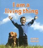 I am a Living Thing