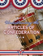 Understanding the Articles of Confederation