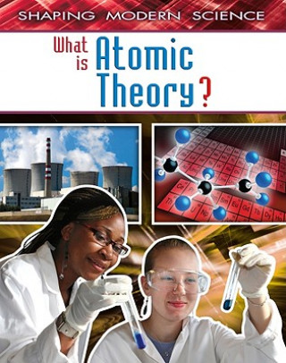 What is Atomic Theory?