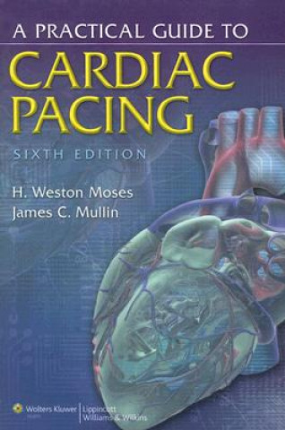 Practical Guide to Cardiac Pacing