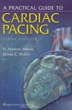 Practical Guide to Cardiac Pacing