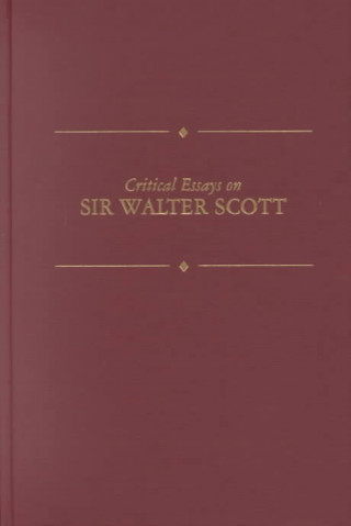 Critical Essays on Sir Walter Scott