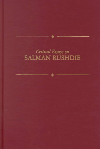 Critical Essays on Salman Rushdie