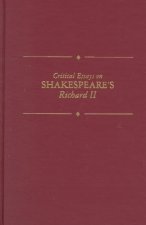 Critical Essays on Shakespeare's Richard II