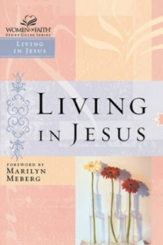 Living in Jesus