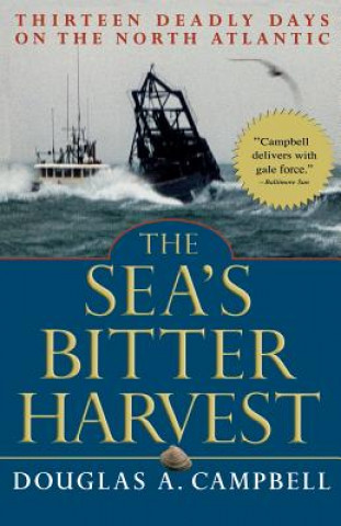 Sea's Bitter Harvest